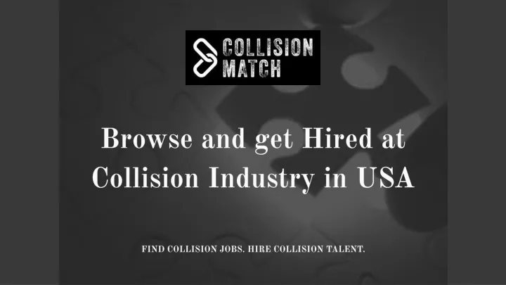browse and get hired at collision industry in usa