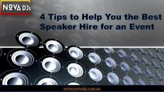 4 Tips to Help You the Best Speaker Hire for an Event - Nova DJs