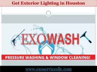 Get Exterior Lighting in Houston