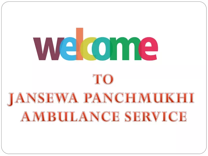 to jansewa panchmukhi ambulance service