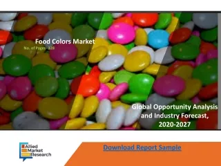 Food Colors Market Overview, Cost Structure Analysis, Growth Opportunities