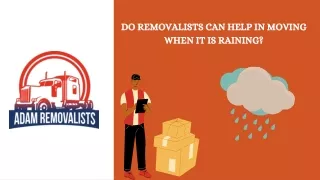 do removalists can help in moving when