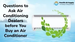 Questions to Ask Air Conditioning Dealers before You Buy an Air Conditioner