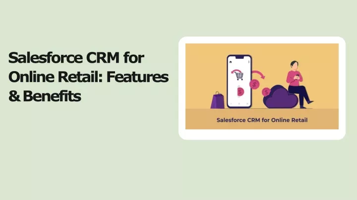 salesforce crm for online retail features benefits