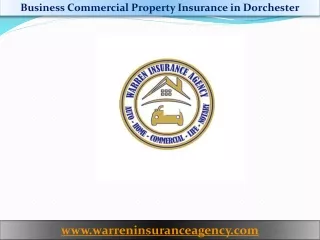 Business Commercial Property Insurance in Dorchester