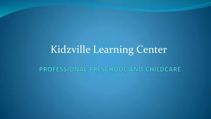 professional preschool and childcare