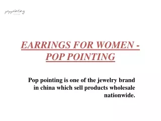 EARRINGS FOR WOMEN - POP POINTING