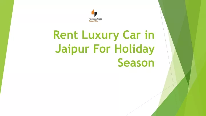 rent luxury car in jaipur for holiday season