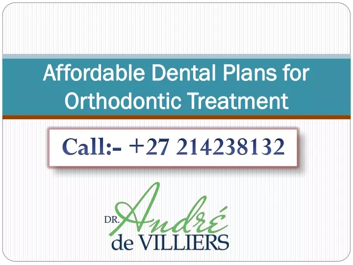 affordable dental plans for orthodontic treatment