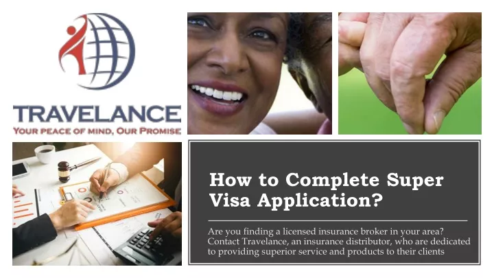 how to complete super visa application