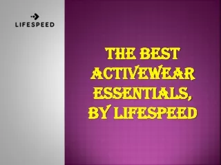 The Best Activewear Essentials, By Lifespeed