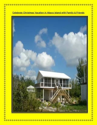 Celebrate Christmas Vacation in Abaco Island with Family