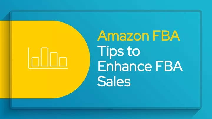 amazon fba tips to enhance fba sales