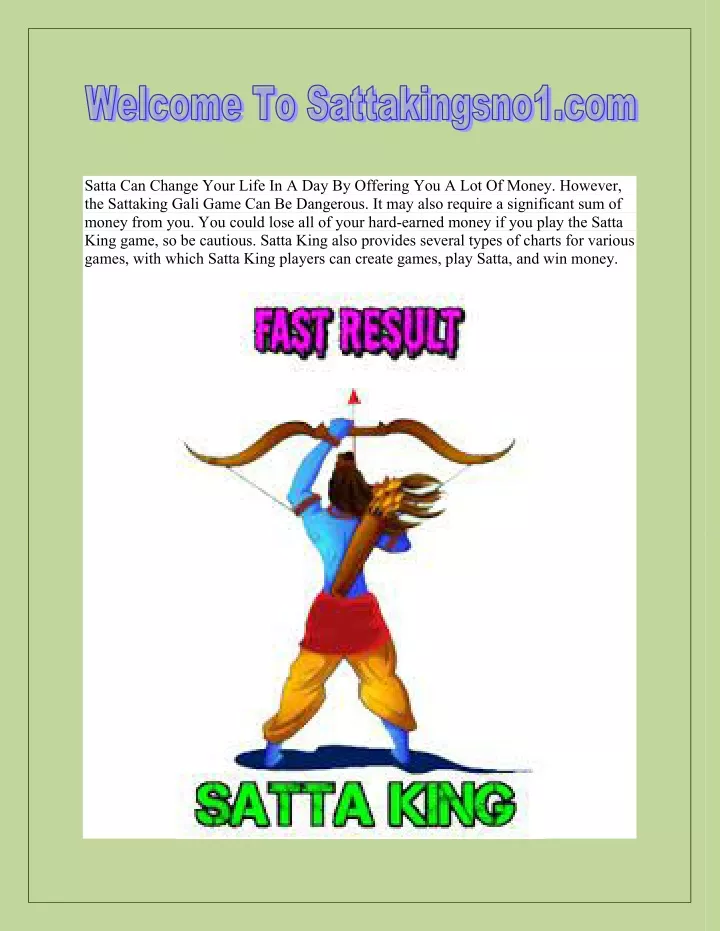 satta can change your life in a day by offering