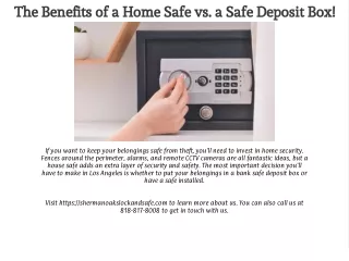 The Benefits of a Home Safe vs. a Safe Deposit Box!