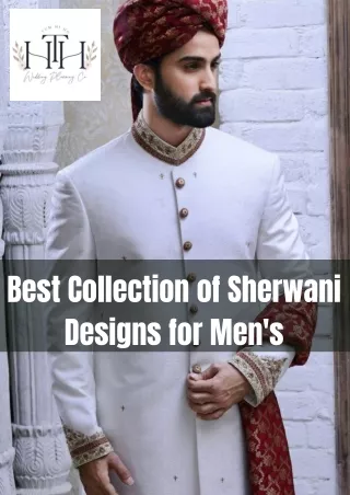 best collection of sherwani designs for men s