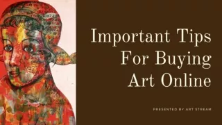 Important Tips For Buying Art Online - Art Stream