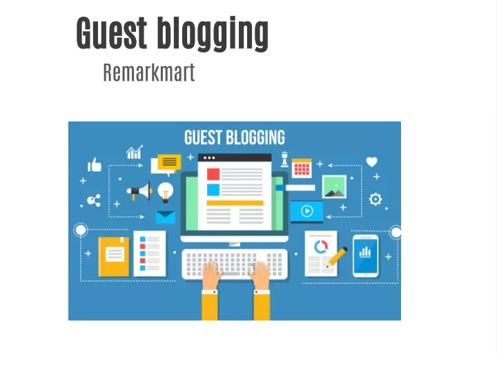 guest blogging remarkmart