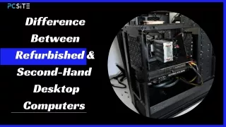 Refurbished Desktop Computers In UK