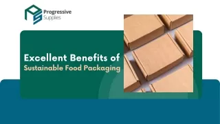 Excellent Benefits of Sustainable Food Packaging