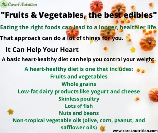 Fruits and Vegetables, the best edibles !