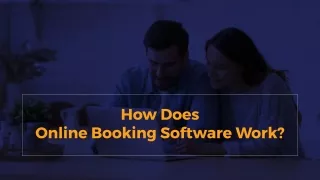 How Does Online Booking Software Work