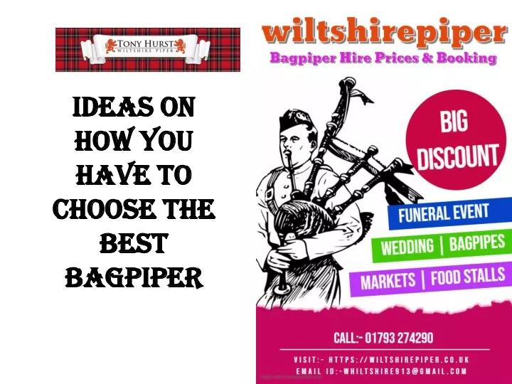 ideas on how you have to choose the best bagpiper