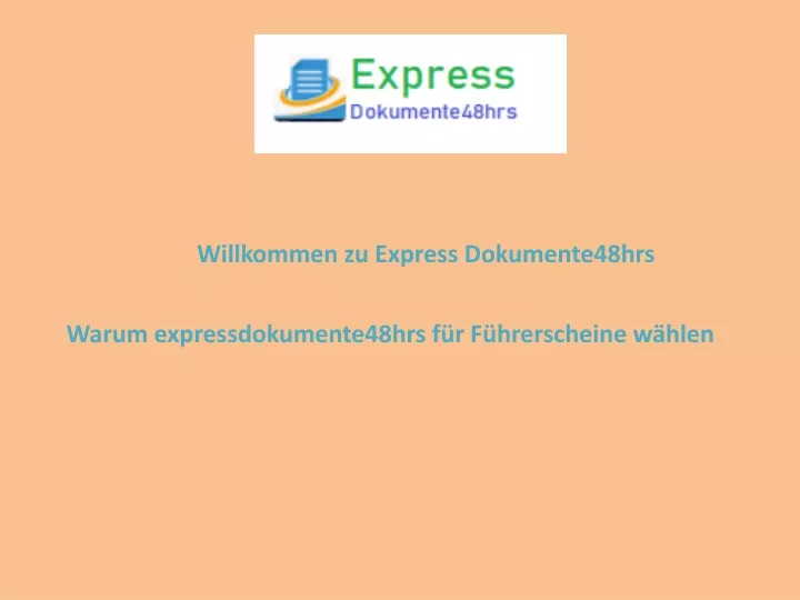 willkommen zu express dokumente48hrs