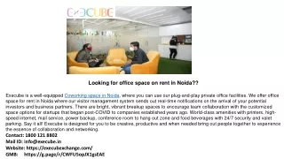 looking for office space on rent in noida execube