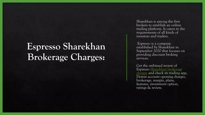 espresso sharekhan brokerage charges