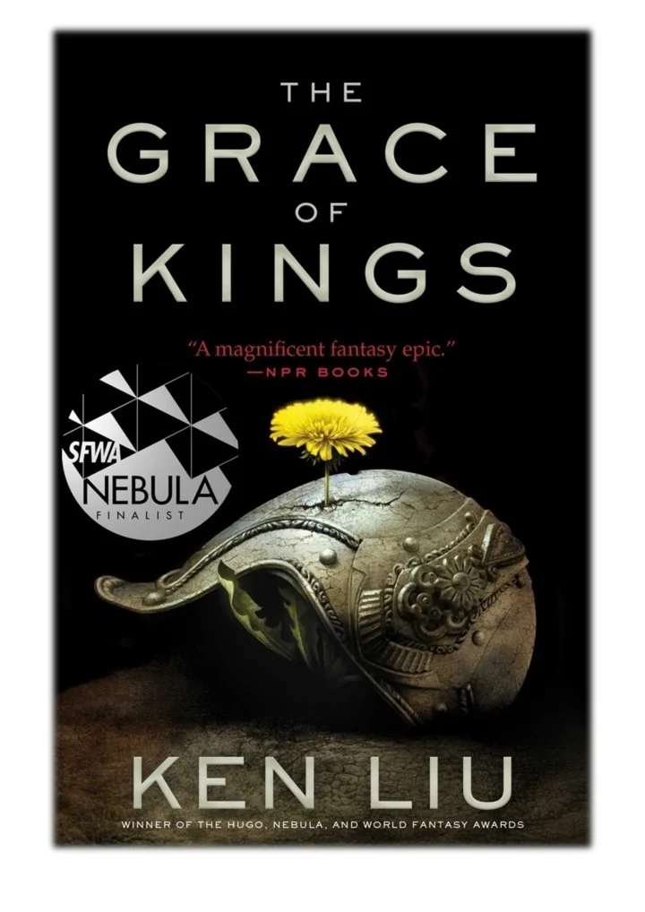 PPT [PDF] Free Download The Grace of Kings By Ken