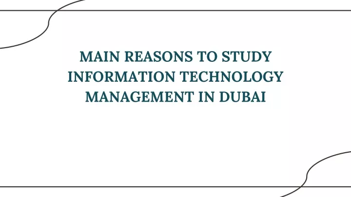 main reasons to study information technology management in dubai