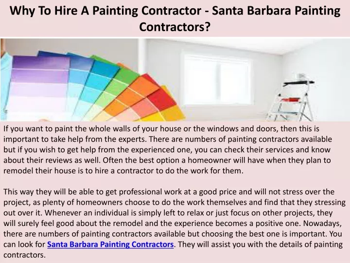 why to hire a painting contractor santa barbara painting contractors