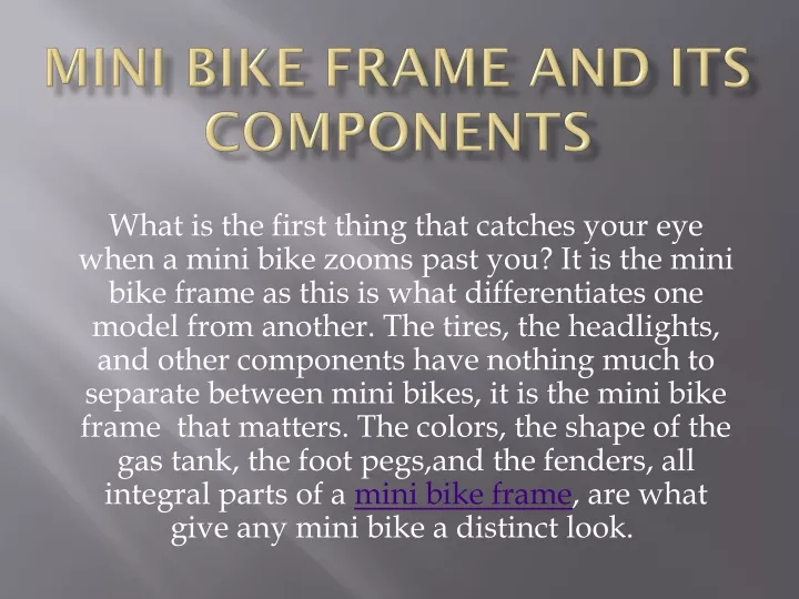 mini bike frame and its components