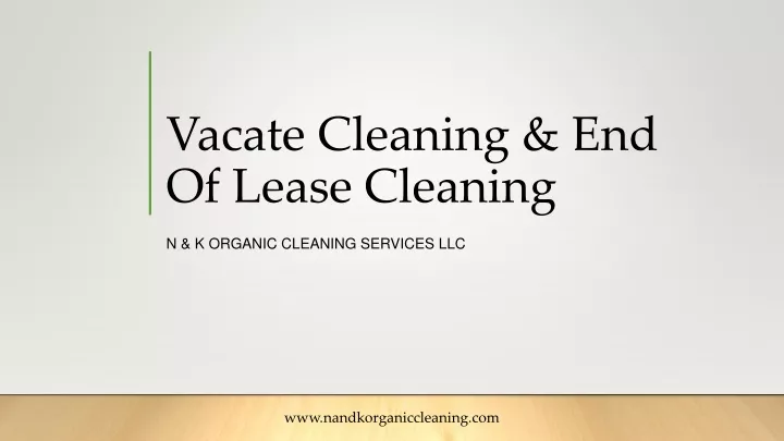 vacate cleaning end of lease cleaning