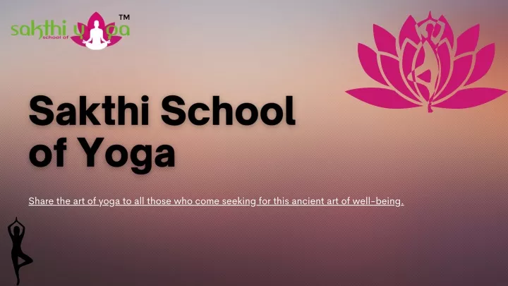 PPT - Kids Hatha Yoga With Sakthi School of Yoga PowerPoint ...