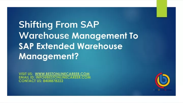 PPT - Shifting From SAP Warehouse Management To SAP Extended PPT | SAP ...
