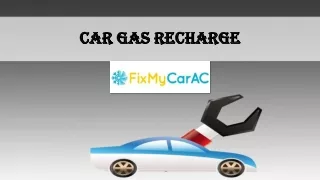 Car Gas Recharge