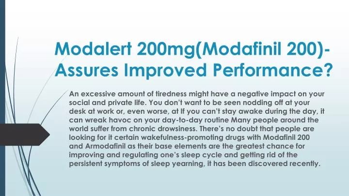 modalert 200mg modafinil 200 assures improved performance