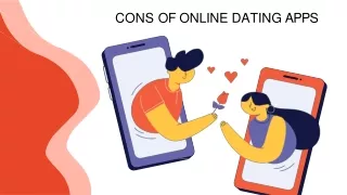 cons of online dating apps
