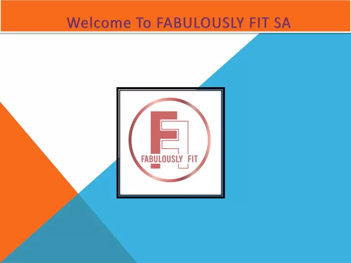 welcome to fabulously fit sa