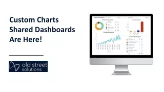 custom charts shared dashboards are here