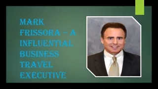 Mark Frissora – A Influential Business Travel Executive