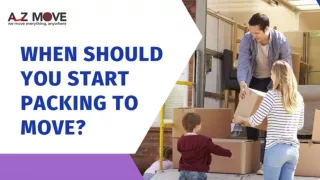 When should you start packing to move