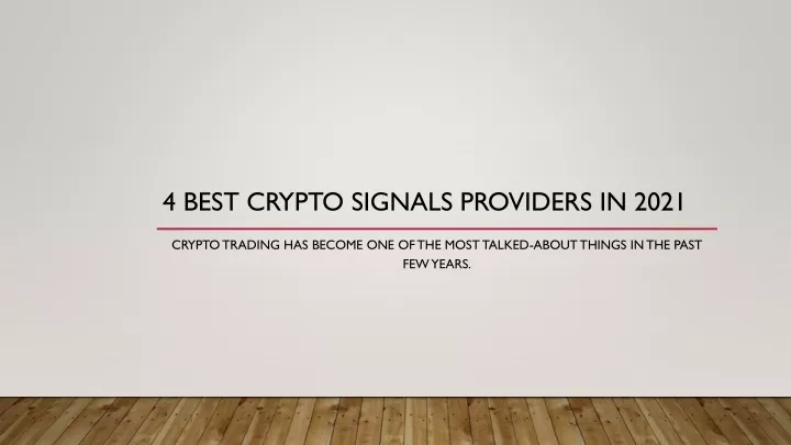 4 best crypto signals providers in 2021