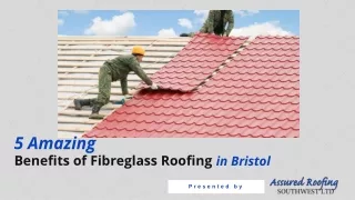 5 Amazing Benefits of Fibreglass Roofing in Bristol