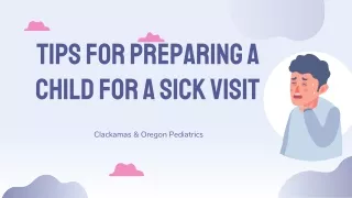 tips for preparing a child for a sick visit