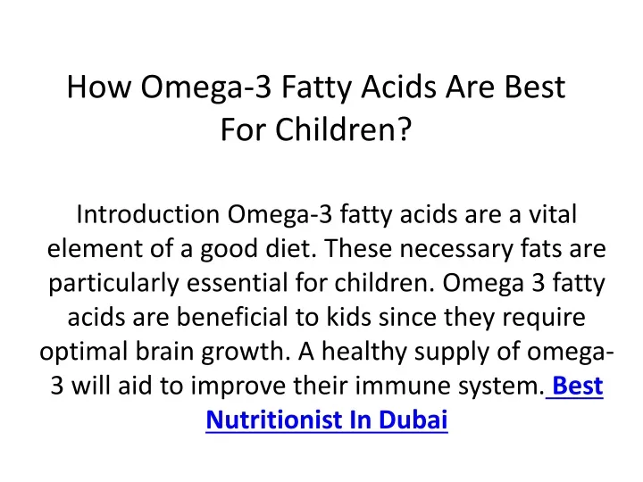 how omega 3 fatty acids are best for children