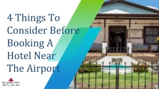 4 Things To Consider Before Booking A Hotel Near The Airport