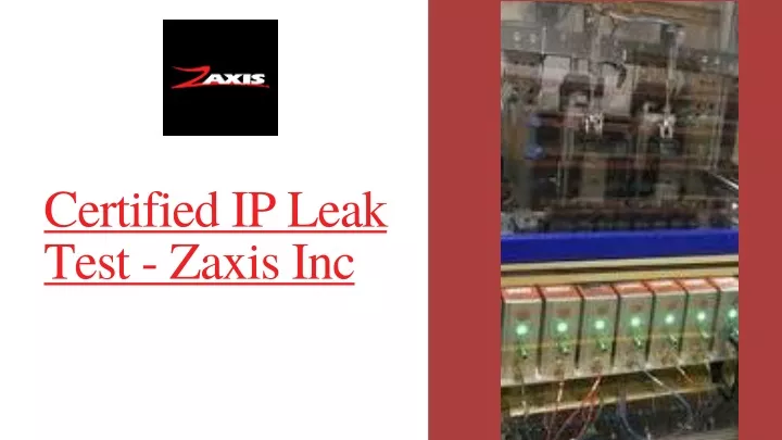 certified ip le ak test zaxis inc